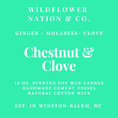 Load image into Gallery viewer, A mint green square label with white text reading 'WILDFLOWER NATION & CO.' and 'Chestnut & Clove,' plus product details for a 10 oz.