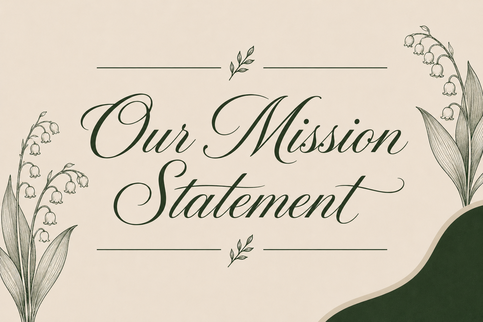 Our Mission Statement